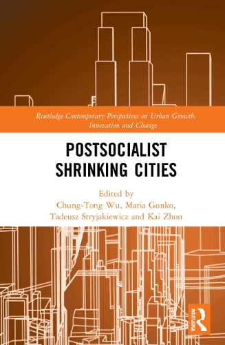 Postsocialist Shrinking Cities.