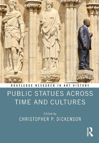 Public Statues Across Time and Cultures.