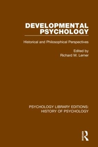 Developmental Psychology: Historical and Philosophical Perspectives.
