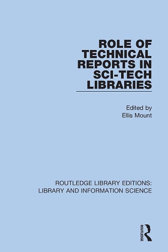 Role of Technical Reports in Sci-Tech Libraries.