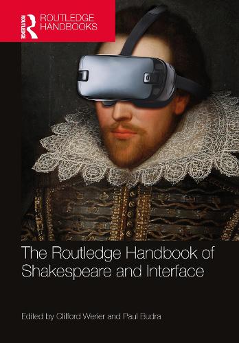 The Routledge Handbook of Shakespeare and Interface.