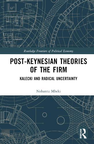 Post-Keynesian Theories of the Firm