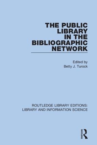 The Public Library in the Bibliographic Network.