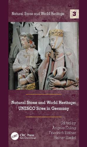 Natural Stone and World Heritage: UNESCO Sites in Germany.
