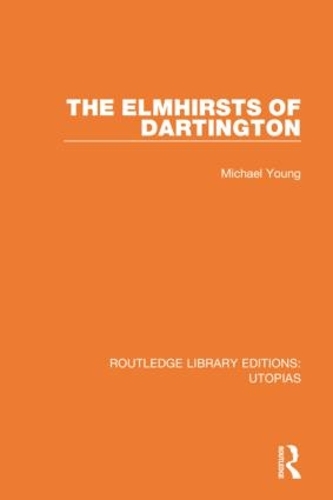 The Elmhirsts of Dartington.