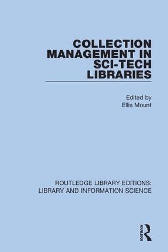 Collection Management in Sci-Tech Libraries.
