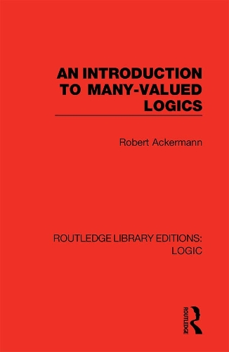 An Introduction to Many-valued Logics.