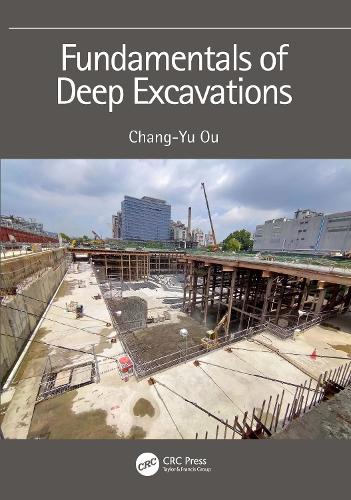 Fundamentals of Deep Excavations.