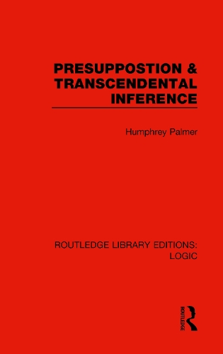 Presuppostion & Transcendental Inference.