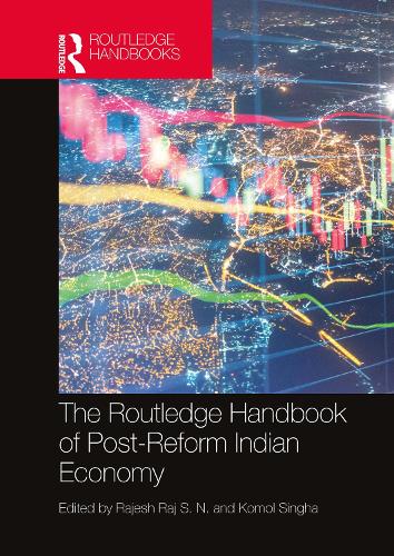 The Routledge Handbook of Post-Reform Indian Economy.