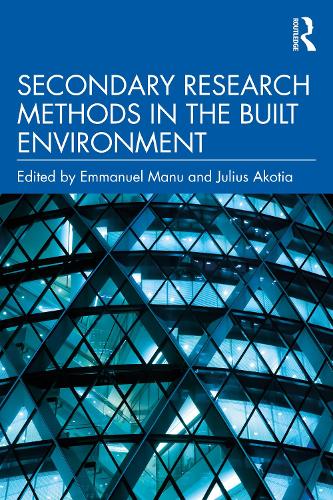 Secondary Research Methods in the Built Environment.