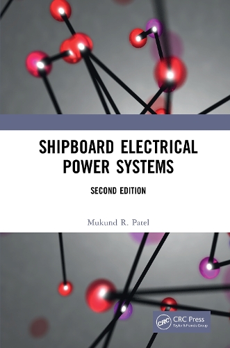 Shipboard Electrical Power Systems. 2nd edition