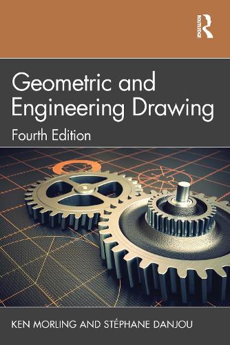 Geometric and Engineering Drawing. 4th edition