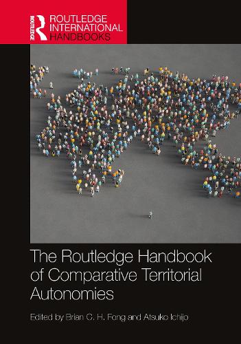 The Routledge Handbook of Comparative Territorial Autonomies.
