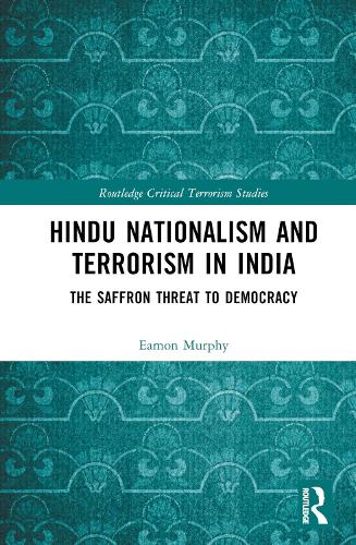 Hindu Nationalism and Terrorism in India