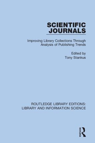 Scientific Journals: Improving Library Collections Through Analysis of Publishing Trends.