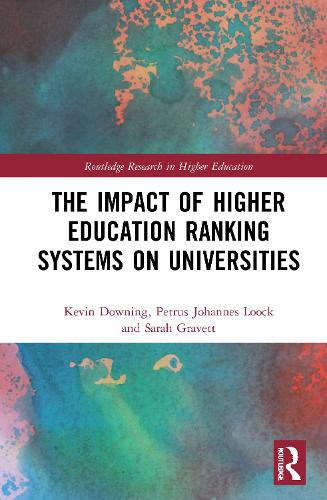 The Impact of Higher Education Ranking Systems on Universities.