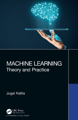Machine Learning: Theory and Practice.