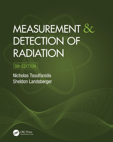 Measurement and Detection of Radiation. 5th edition