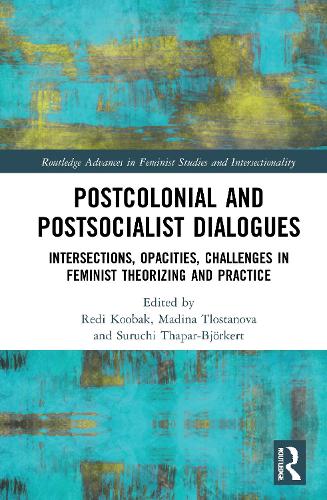 Postcolonial and Postsocialist Dialogues