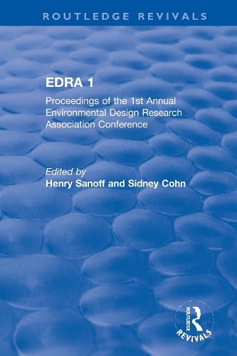 EDRA 1: Proceedings of the 1st Annual Environmental Design Research Association Conference.