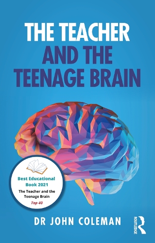 The Teacher and the Teenage Brain.