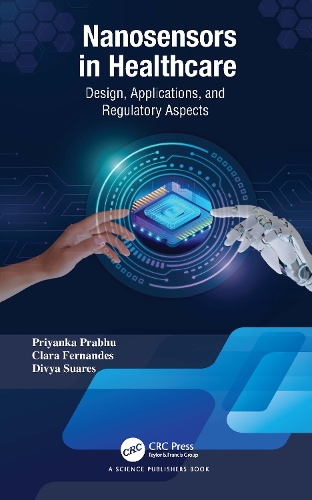 Nanosensors in Healthcare: Design, Applications, and Regulatory Aspects.