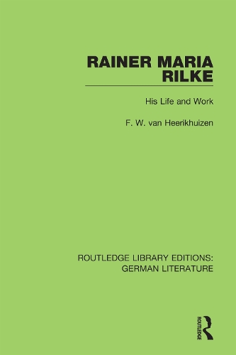 Rainer Maria Rilke: His Life and Work.