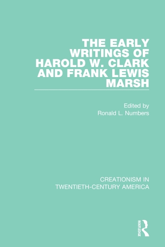 The Early Writings of Harold W. Clark and Frank Lewis Marsh.