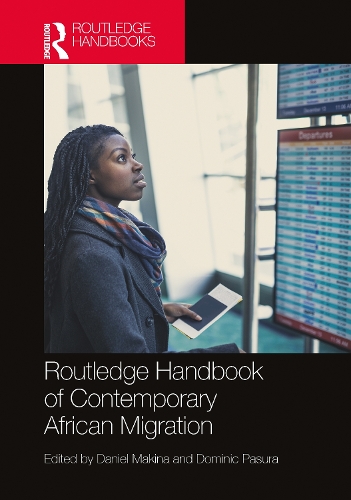 Routledge Handbook of Contemporary African Migration.