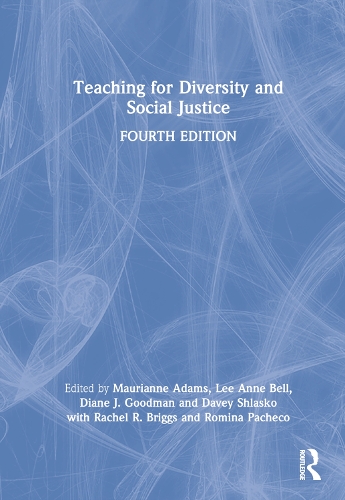 Teaching for Diversity and Social Justice.
