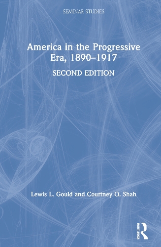 America in the Progressive Era, 1890-1917.