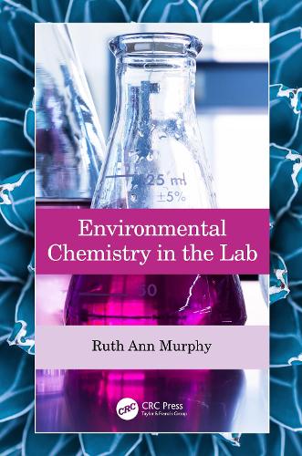 Environmental Chemistry in the Lab.