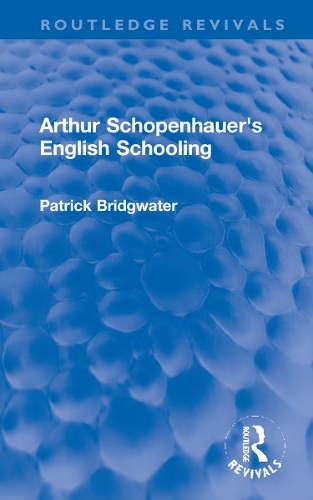 Arthur Schopenhauer's English Schooling.