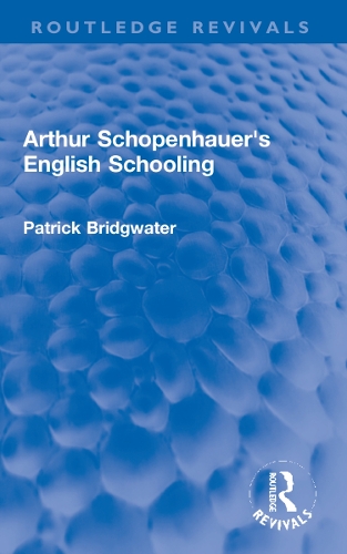 Arthur Schopenhauer's English Schooling.