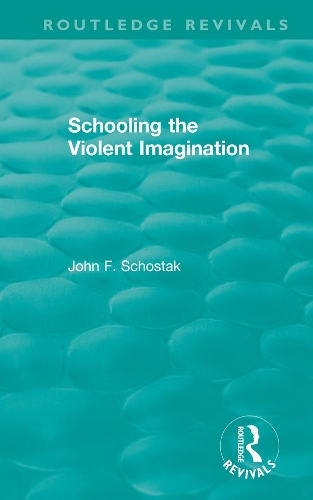 Schooling the Violent Imagination.