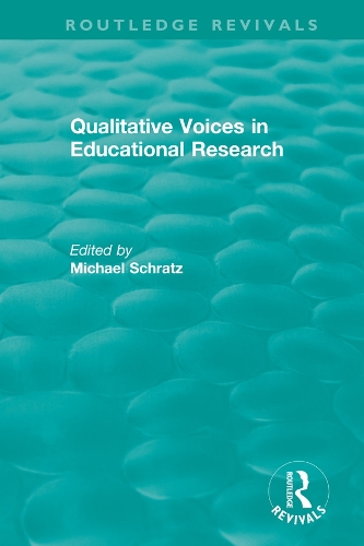 Qualitative Voices in Educational Research.