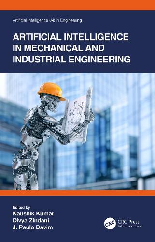 Artificial Intelligence in Mechanical and Industrial Engineering.