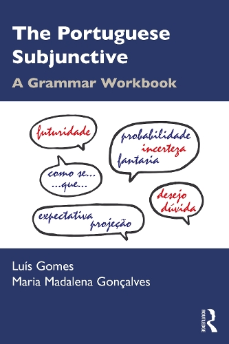 The Portuguese Subjunctive: A Grammar Workbook.