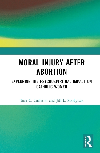 Moral Injury After Abortion