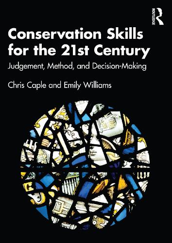 Conservation Skills for the 21st Century: Judgement, Method, and Decision-Making. 2nd edition