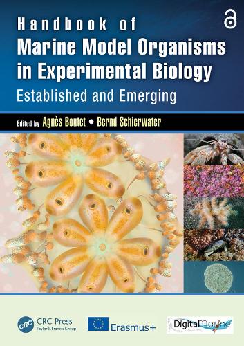 Handbook of Marine Model Organisms in Experimental Biology: Established and Emerging.