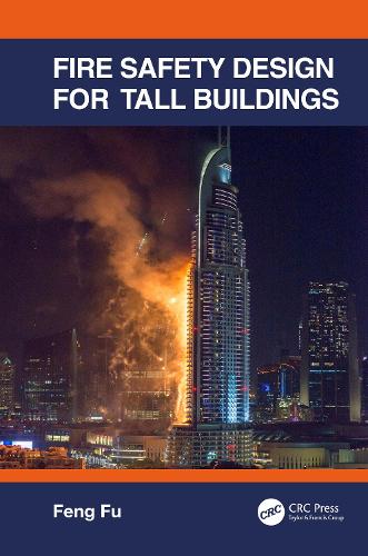 Fire Safety Design for Tall Buildings.