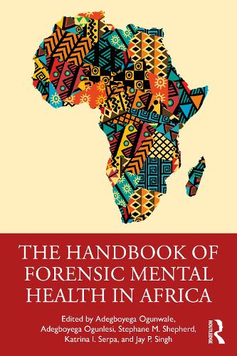 The Handbook of Forensic Mental Health in Africa.