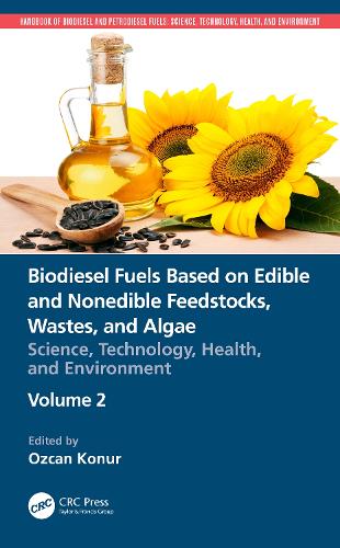 Biodiesel Fuels Based on Edible and Nonedible Feedstocks, Wastes, and Algae: Science, Technology, Health, and Environment.