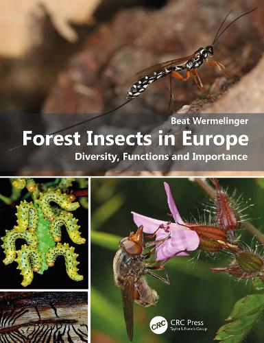 Forest Insects in Europe: Diversity, Functions and Importance.