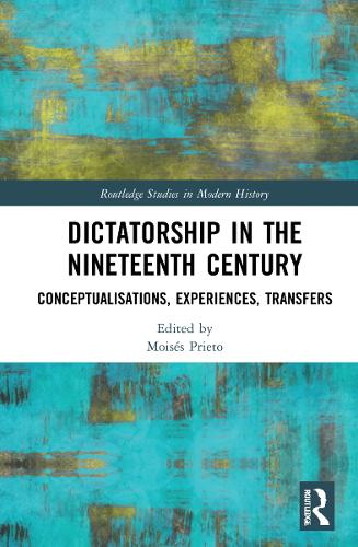 Dictatorship in the Nineteenth Century