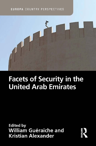 Facets of Security in the United Arab Emirates.