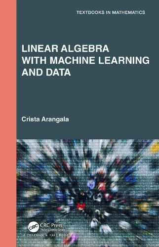 Linear Algebra With Machine Learning and Data.