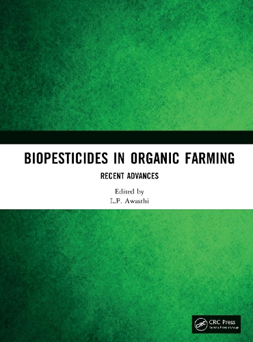 Biopesticides in Organic Farming: Recent Advances.